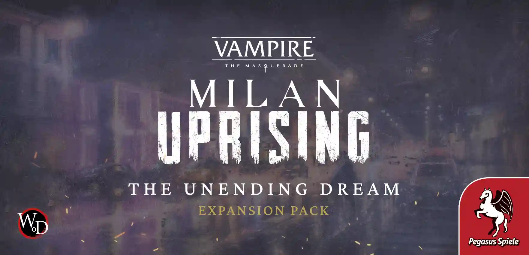 Teburu: Vampire: The Masquerade – Milan Uprising: The Unending Dream [Erweiterung]