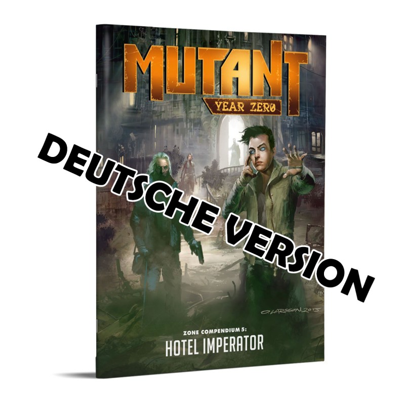 Mutant – Jahr Null: Hotel Imperator – Zonenkompendium 6