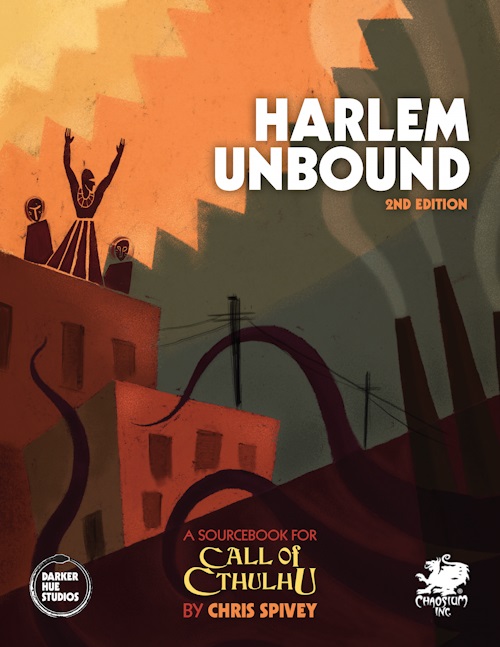 Cthulhu: Harlem Unbound 2nd Edition