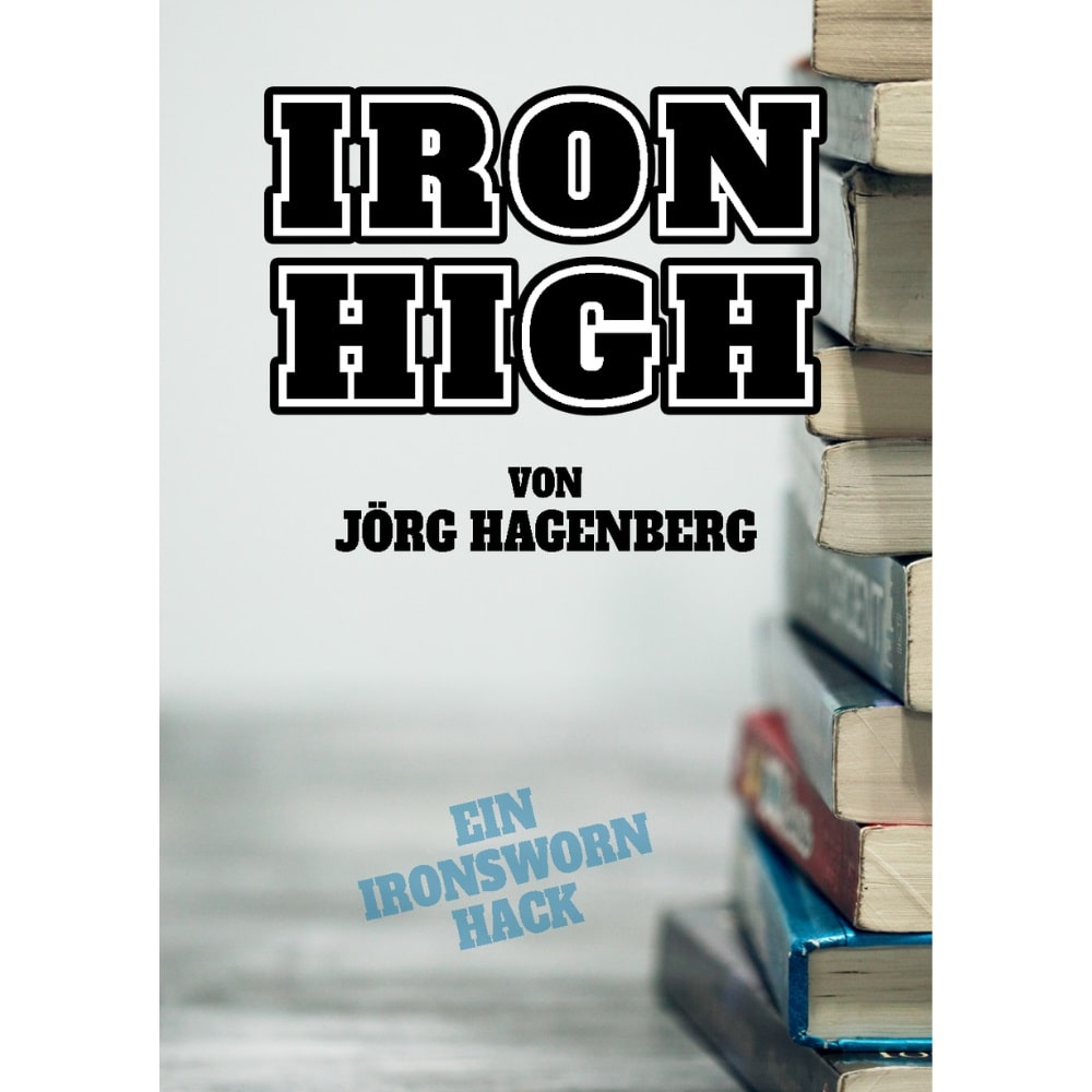 Ironsworn: Iron High