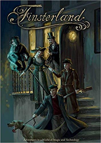 Finsterland: Adventures in a World of Magic and Technology