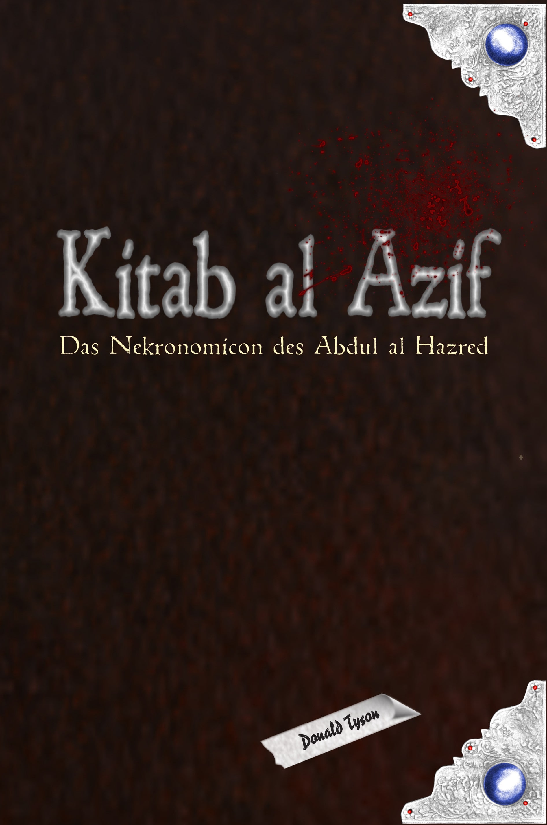 Kitab al Azif: Das Nekronomicon des Abdul al Hazred