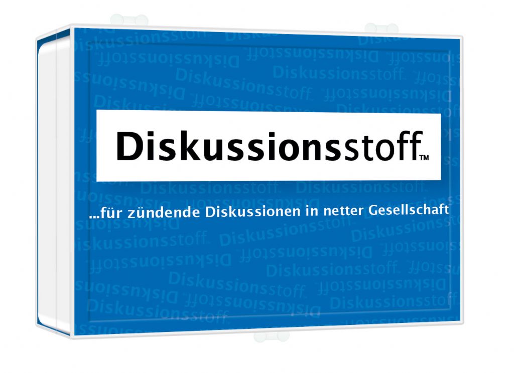 Gesprächsstoff – Diskussionsstoff