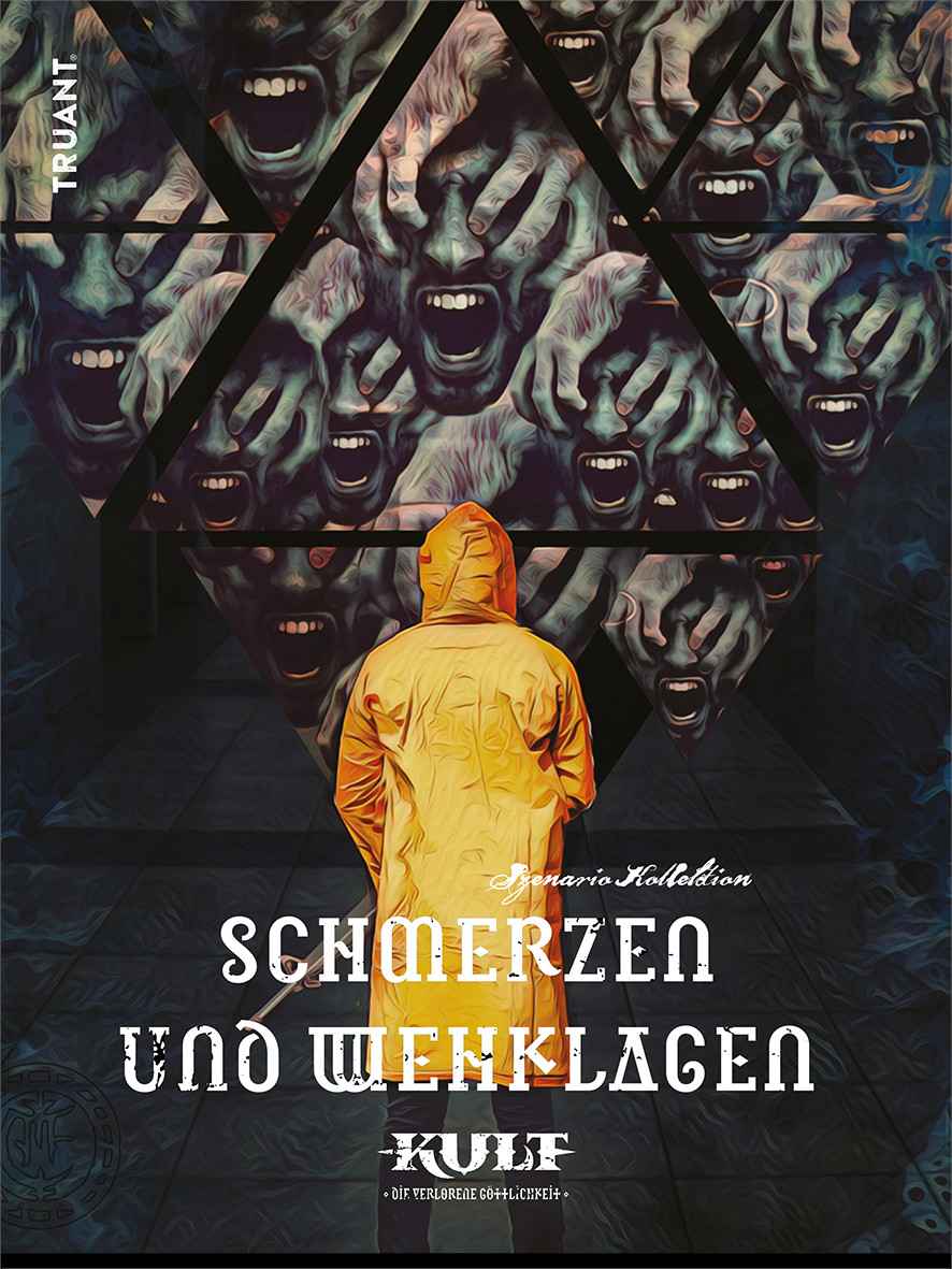 KULT: Schmerzen und Wehklagen
