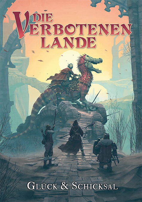 Die Verbotenen Lande – Glück & Schicksal