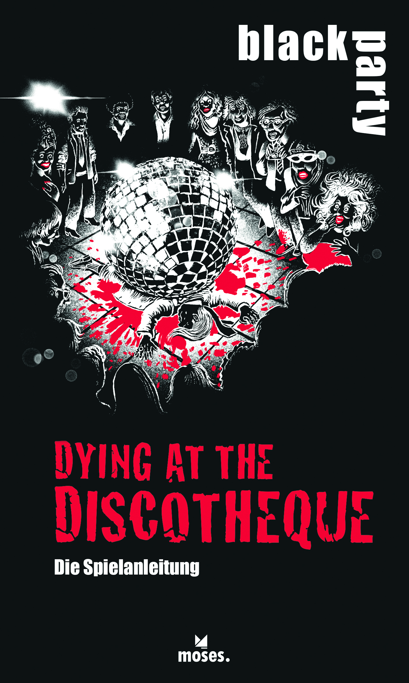 black party – Dying at the Discotheque